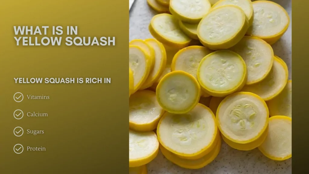 What Is In Yellow Squash